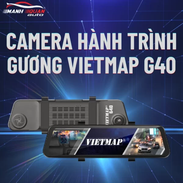 Camera Hành Trình Gương Vietmap G40