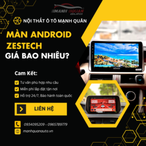 lap man hinh android zestech gia bao nhieu