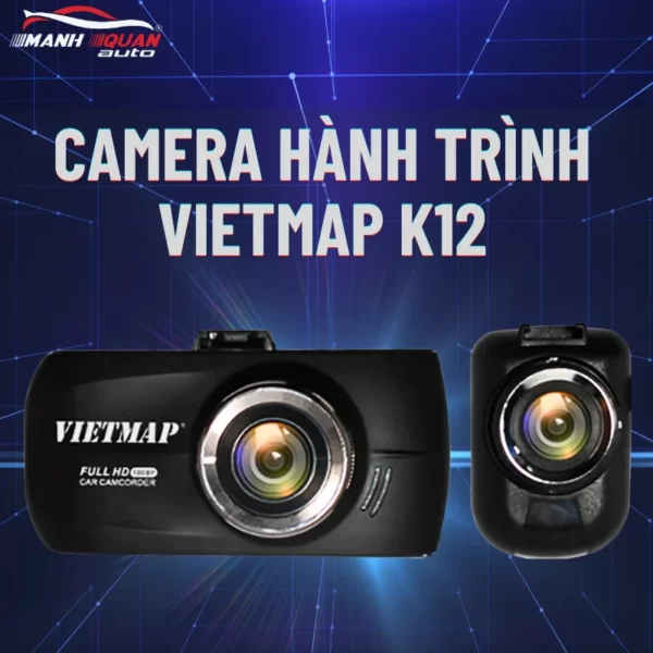 Lắp Camera Hành Trình Vietmap K12 Ô Tô