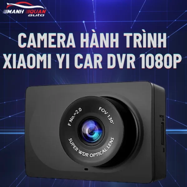 Lắp Camera Hành Trình Xiaomi Yi Car DVR 1080P