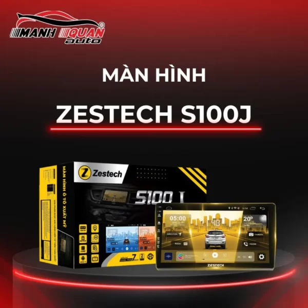 Màn hình android Zestech S100J