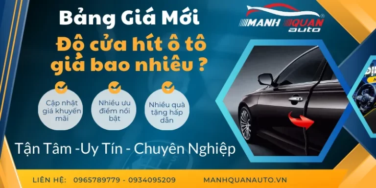 Bảng Giá Độ Cửa Hít Ô Tô Mới Nhất 2023 Bảng Giá Độ Cửa Hít Ô Tô Mới Nhất 2023