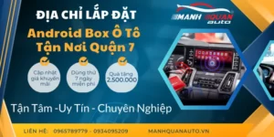 Gắn Android Box Cho Ô Tô Tại Quận 7