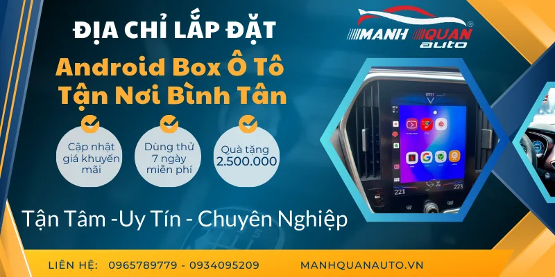 Gắn Android Box Cho Ô Tô Tại Bình Tân