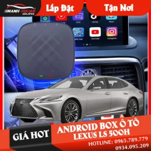 【 Giá Hot 】 Gắn Android Box Cho Xe Lexus LS 500 | Loại tốt 1️⃣
