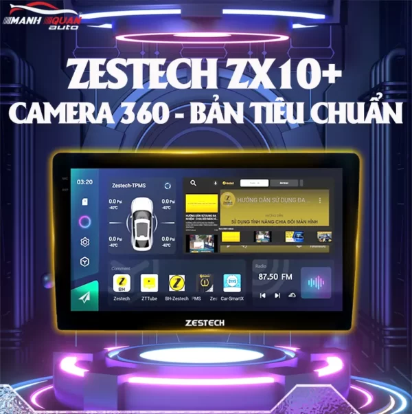 Màn Hình Android Zestech ZX10+ | Bản Tiêu Chuẩn