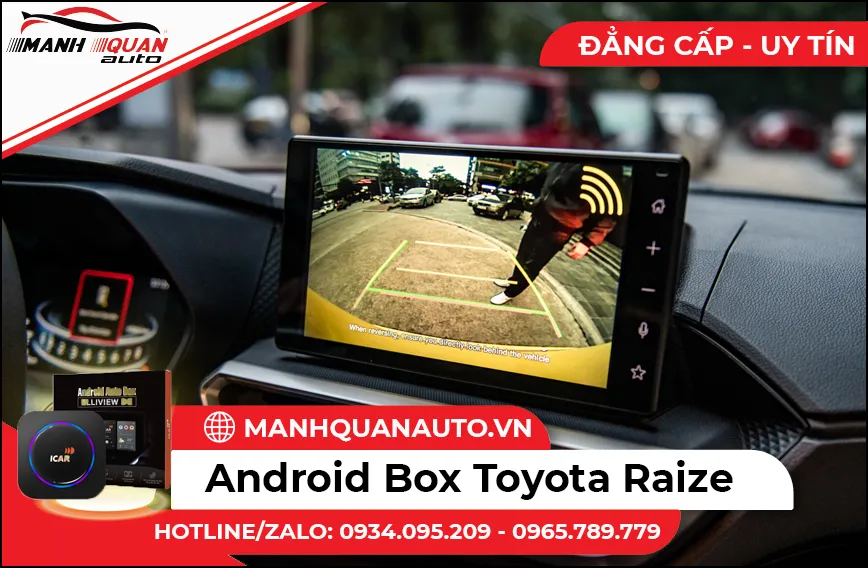 Gia Lap Android Box Cho Toyota Raize