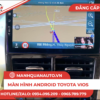 Màn hình android toyota vios
