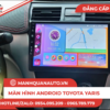 Màn hình android toyota yaris