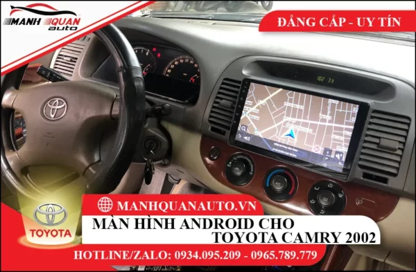 Màn hình android cho Toyota Camry 2002-2006