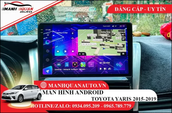 Màn hình android Toyota Yaris 2015-2019