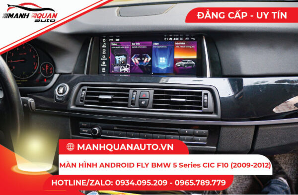 Màn hình Android Fly BMW 5 Series CIC F10 (2009-2012)