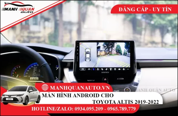 Màn hình android cho toyota Altis 2019-2022