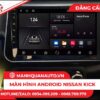 Màn hình android nissan kick