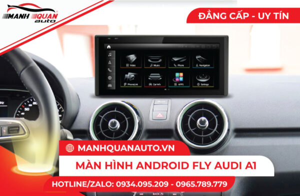 Màn hình Android Fly Audi A1