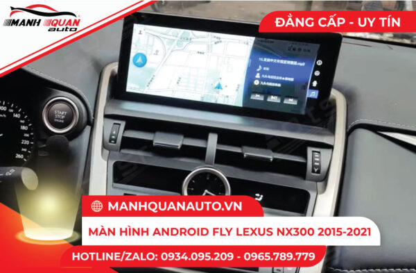 Màn hình Android Fly Lexus NX300 2015-2021