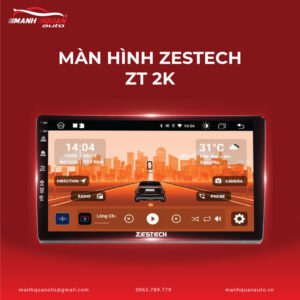 Màn hình Zestech ZT 2k