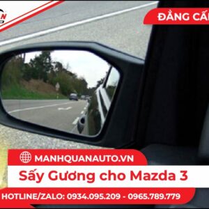 Sấy gương cho Mazda 3