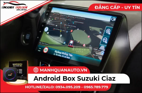 Lắp Android Box Cho Suzuki Ciaz