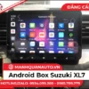 Lắp Android Box Cho Suzuki XL7
