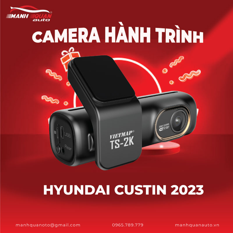 Lắp Đặt Camera hành trình Cho Hyundai Custin 2023