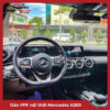 Dán Film PPF Nội Thất Xe Mercedes A200