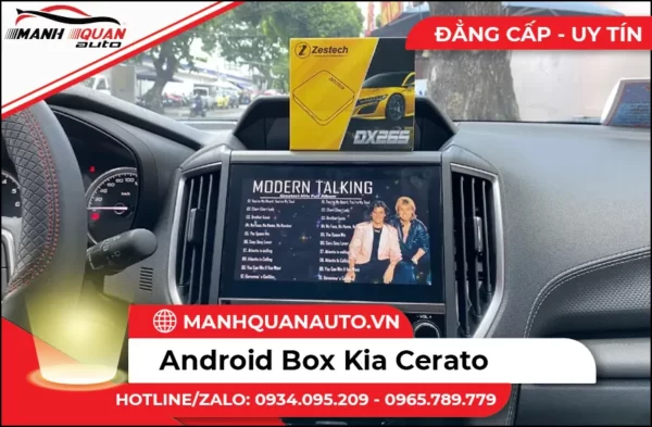 Lắp Android Box Cho Kia Cerato