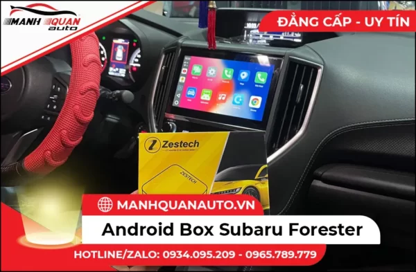 Lắp Android Box Cho Subaru Forester