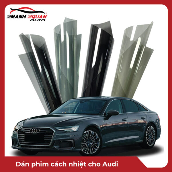 Dán phim cách nhiệt cho Audi