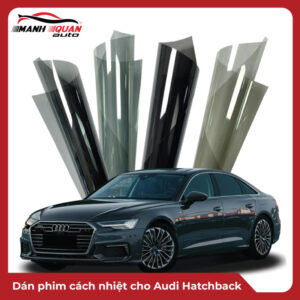Dán phim cách nhiệt cho Audi Hatchback