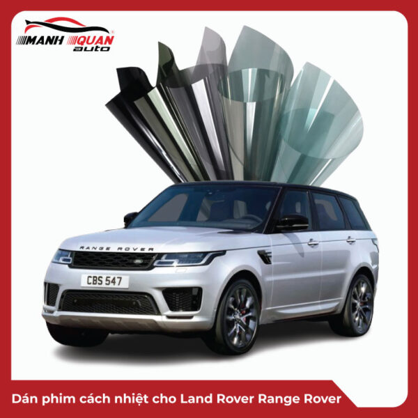 Dán phim cách nhiệt cho Land Rover Range Rover