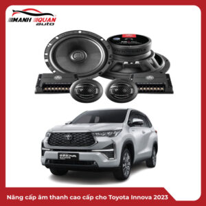 Nâng cấp âm thanh cao cấp cho Toyota Innova 2023