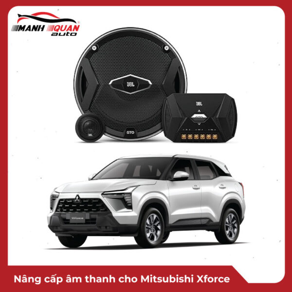 Nâng cấp âm thanh cho Mitsubishi Xforce