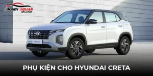 Phụ kiện cho Hyundai Creta