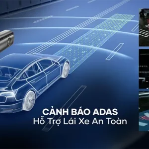 Cảnh báo lái xe an toàn với ADAS