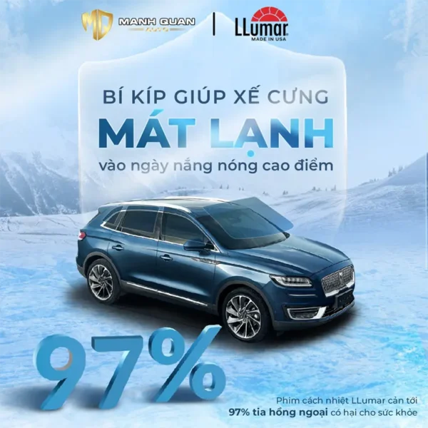 Phim cách nhiệt Llumar X xua tan cái nóng, gọi gió mát về
