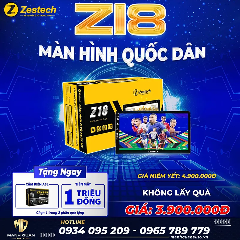 Bảng giá màn hình Zestech Z18