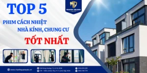 Top 5 phim cách nhiệt nhà kính chung cư tốt nhất hiện nay