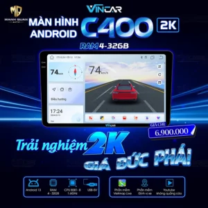 Bảng giá màn hình android Vincar C400 2K