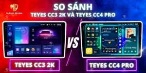 So sánh màn hình Teyes CC3 2K và Teyes CC4 Pro