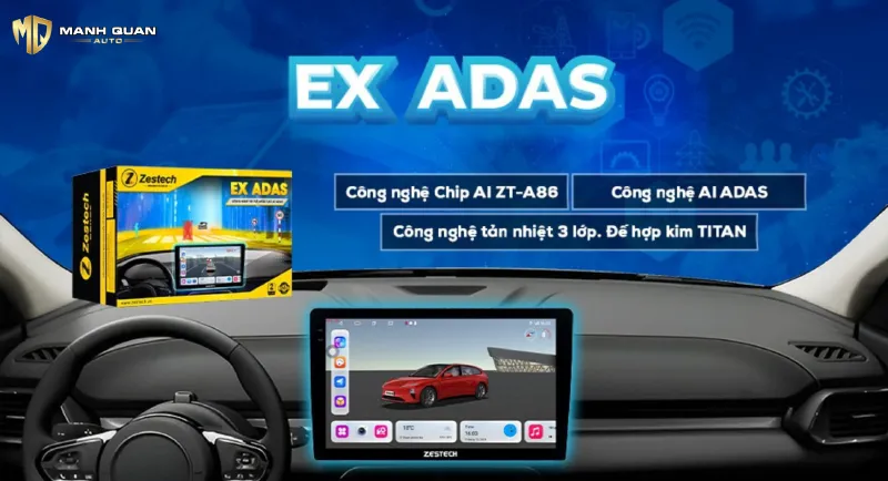 Màn Hình Zestech EX ADAS Màn hình Zestech EX ADAS