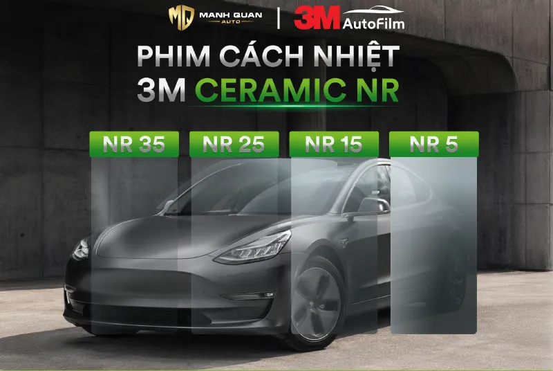 Phim Cách Nhiệt 3M Ceramic NR Phim cách nhiệt 3M Ceramic NR